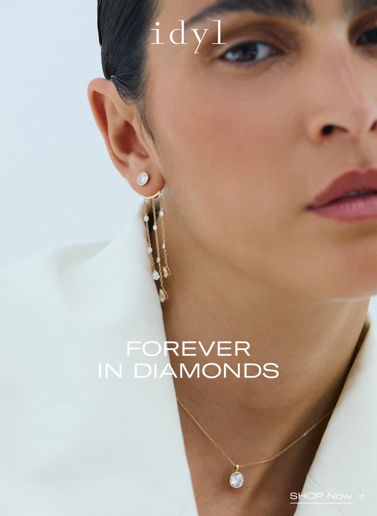 idyl | FOREVER IN DIAMONDS