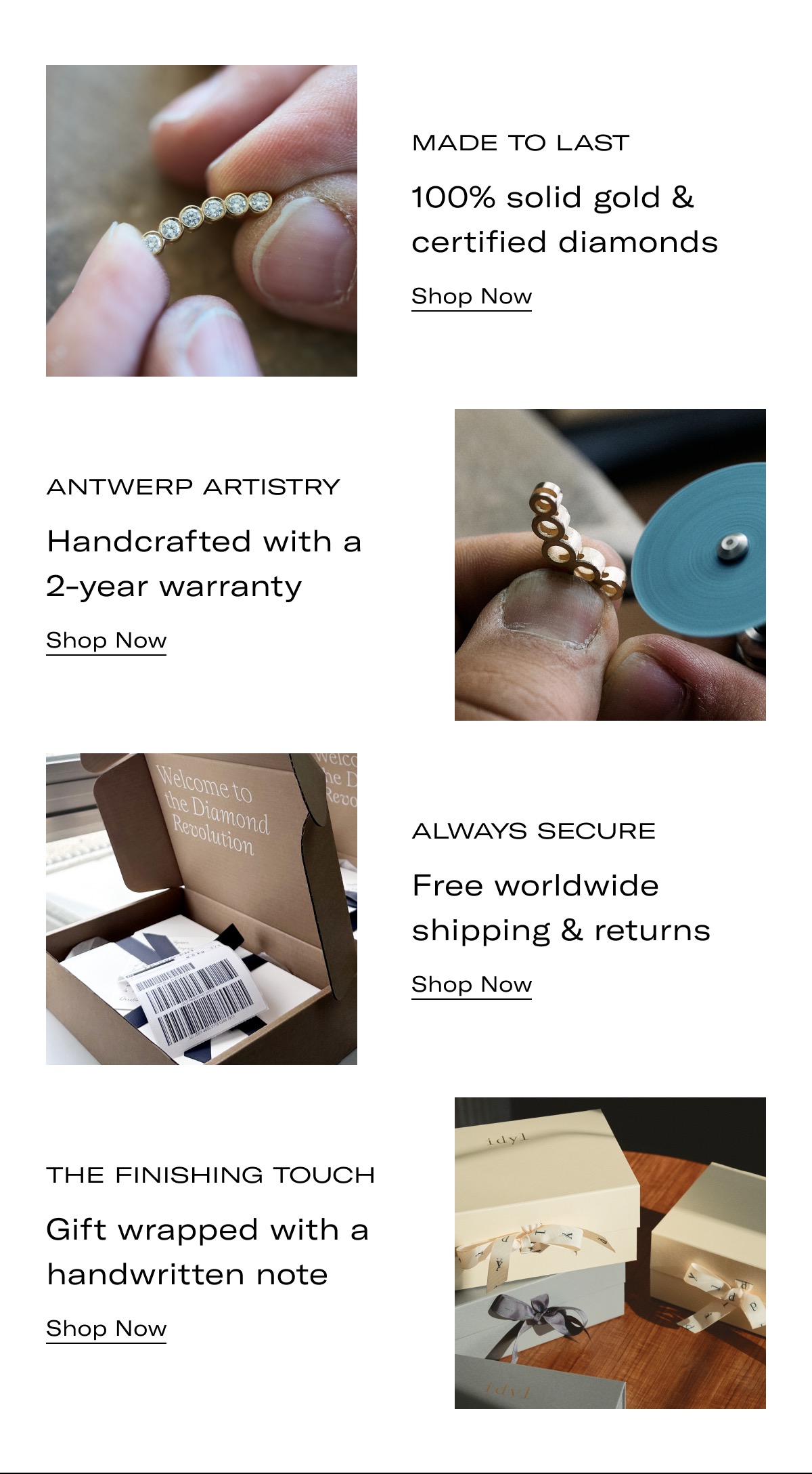 MADE TO LAST: 100% solid gold & certified diamonds | ANTWERP ARTISTRY: Handcrafted with a 2 year warranty | ALWAYS SECURE: Free worldwide shipping & returns | THE FINISHING TOUCH: Gift wrapped with a handwritten note >> SHOP NOW <<