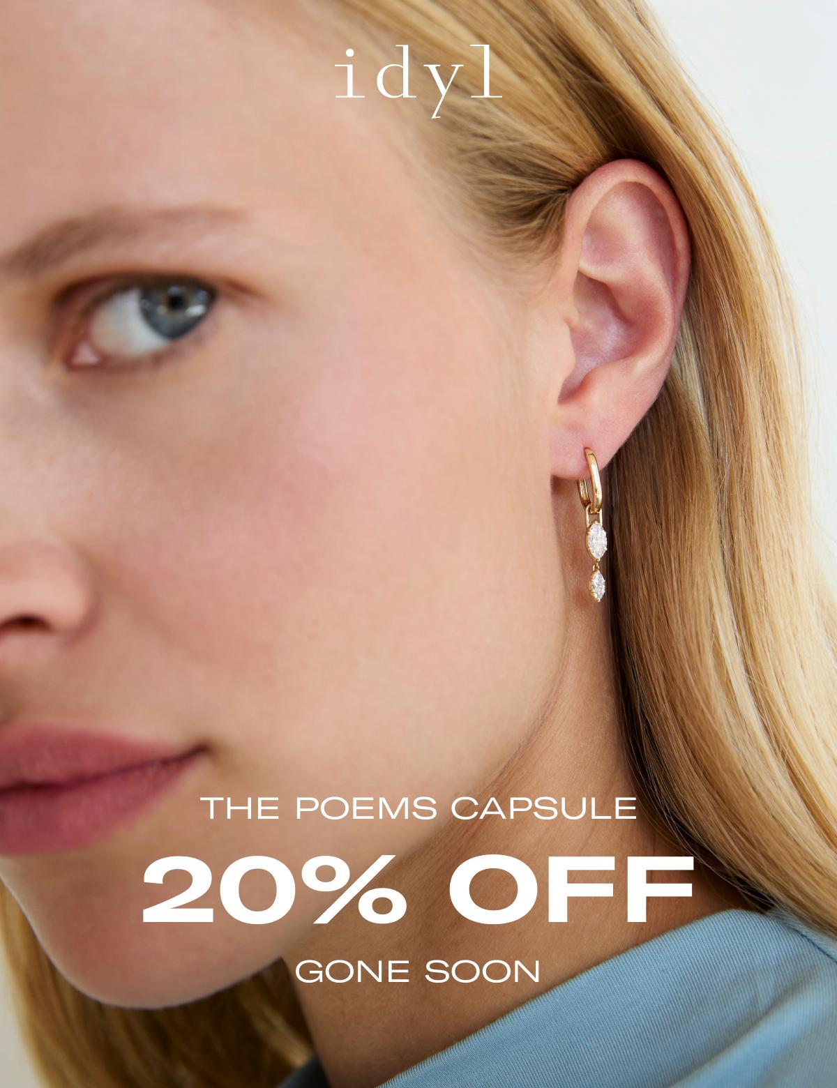 idyl | THE POEMS CAPSULE | 20% OFF GONE SOON