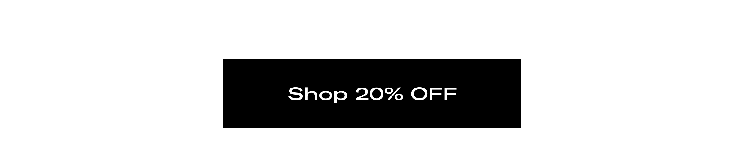 >> Shop 20% OFF <<
