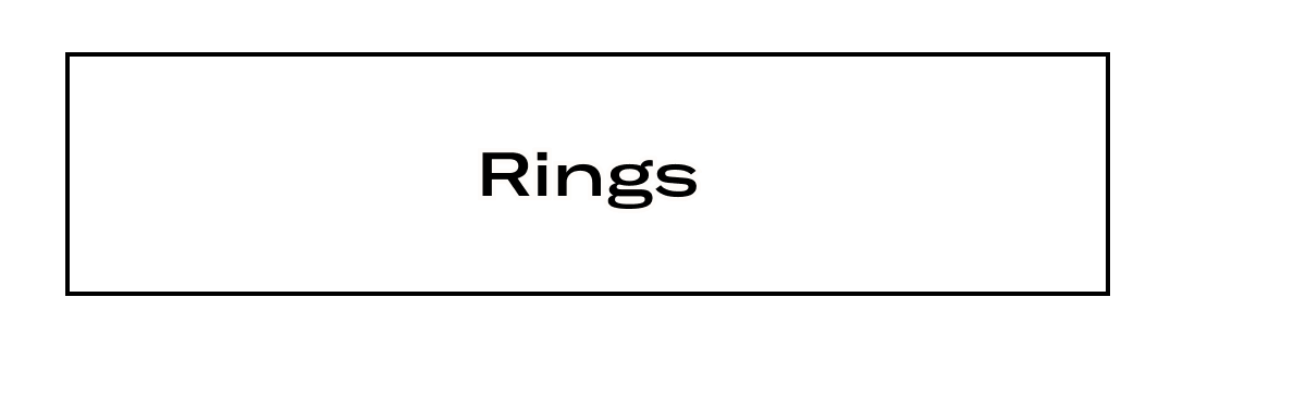>> Rings <<