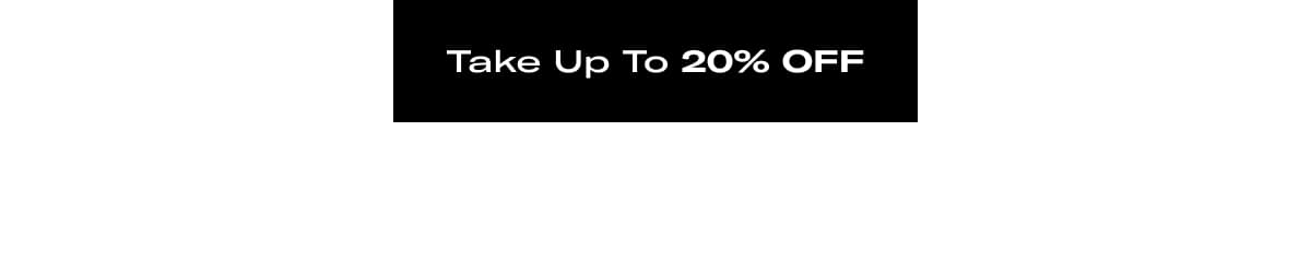 >> Take up to 20% Off <<