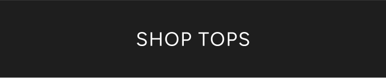 SHOP TOPS