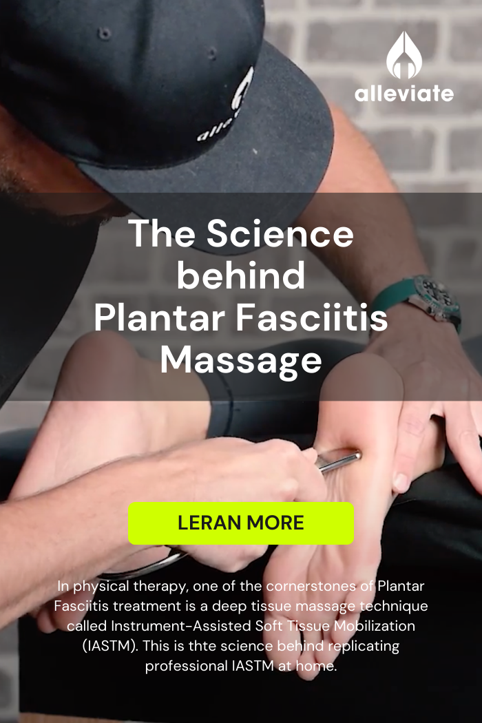 Science behind Plantar Fasciitis Massage (IASTM)
