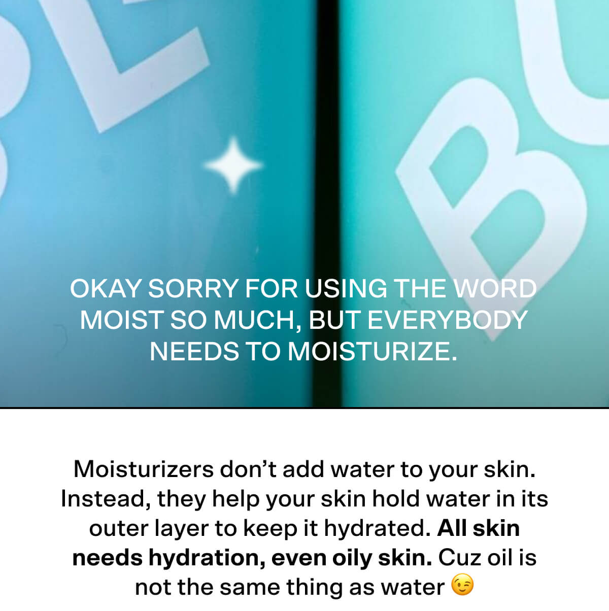 Should you moisturize if you have oily skin? Bubble Skin Care