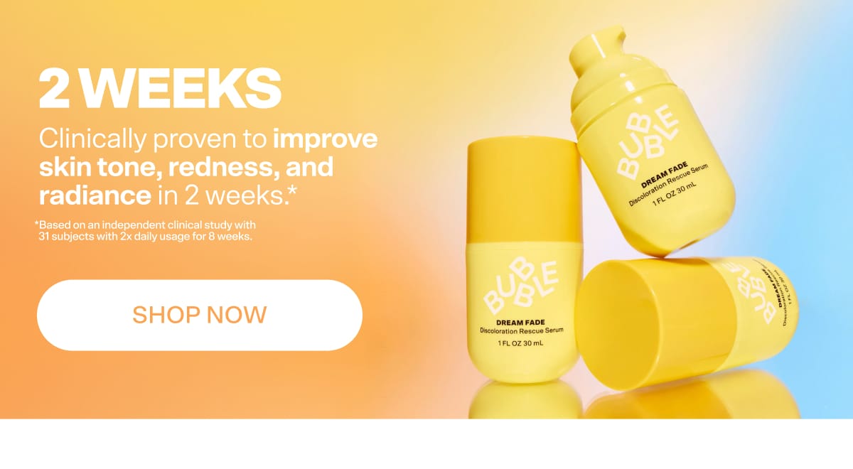 Clinically proven to improve skin tone, redness, and radiance in 2 weeks.*