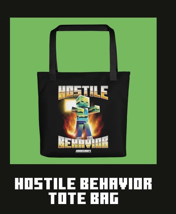 Hostile Behavior Tote Bag