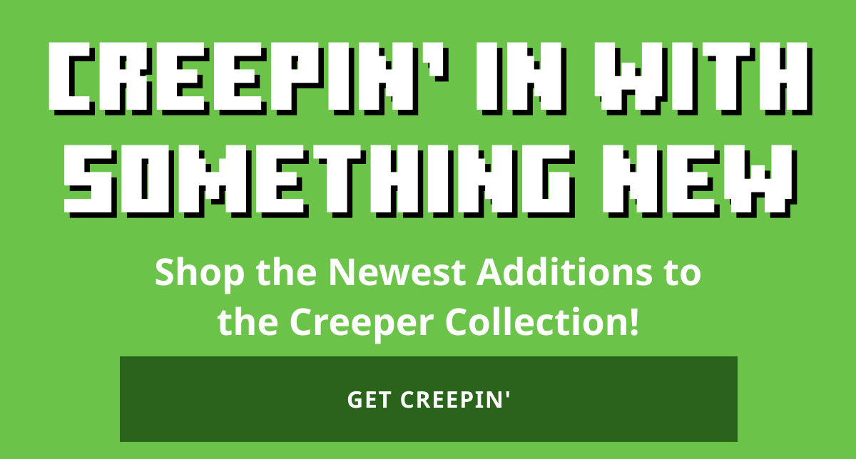 GET CREEPIN'