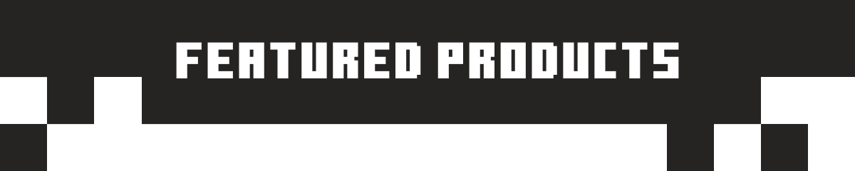 FEATURED PRODUCTS