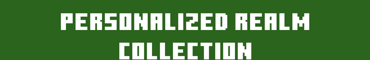 Personalized Realm Collection