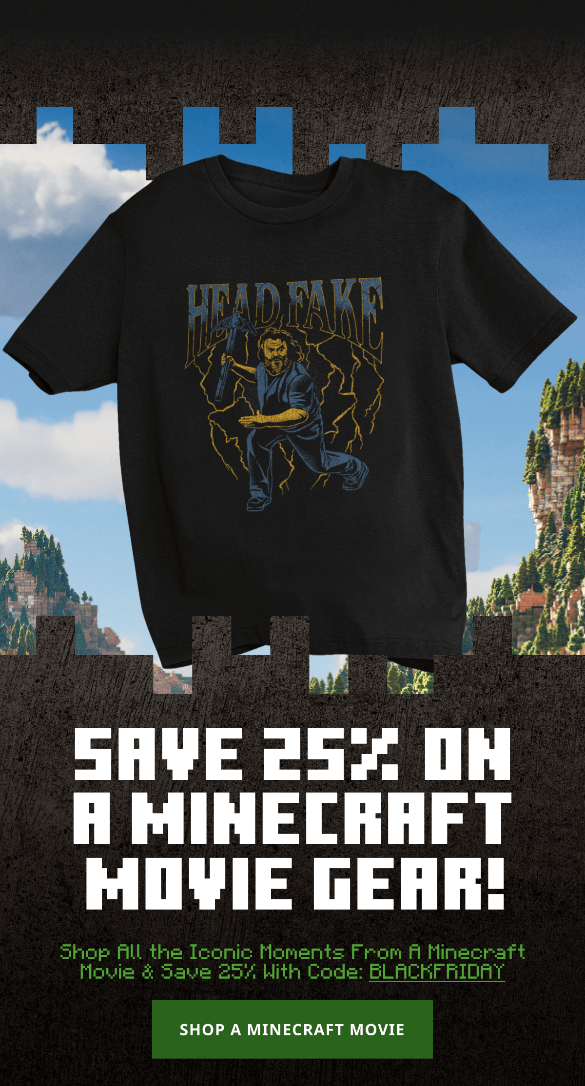 SHOP NEW A MINECRAFT MOVIE GEAR!
