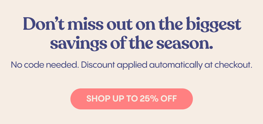 Don't miss out on the biggest savings of the season. 