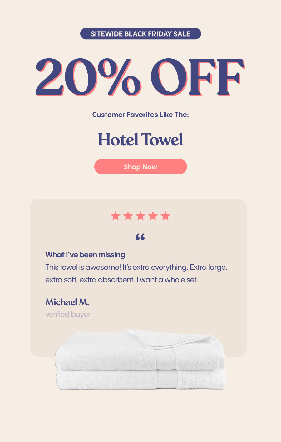 Sitewide Black Friday Sale: 20% Off Customer Favorites like the Hotel Towel