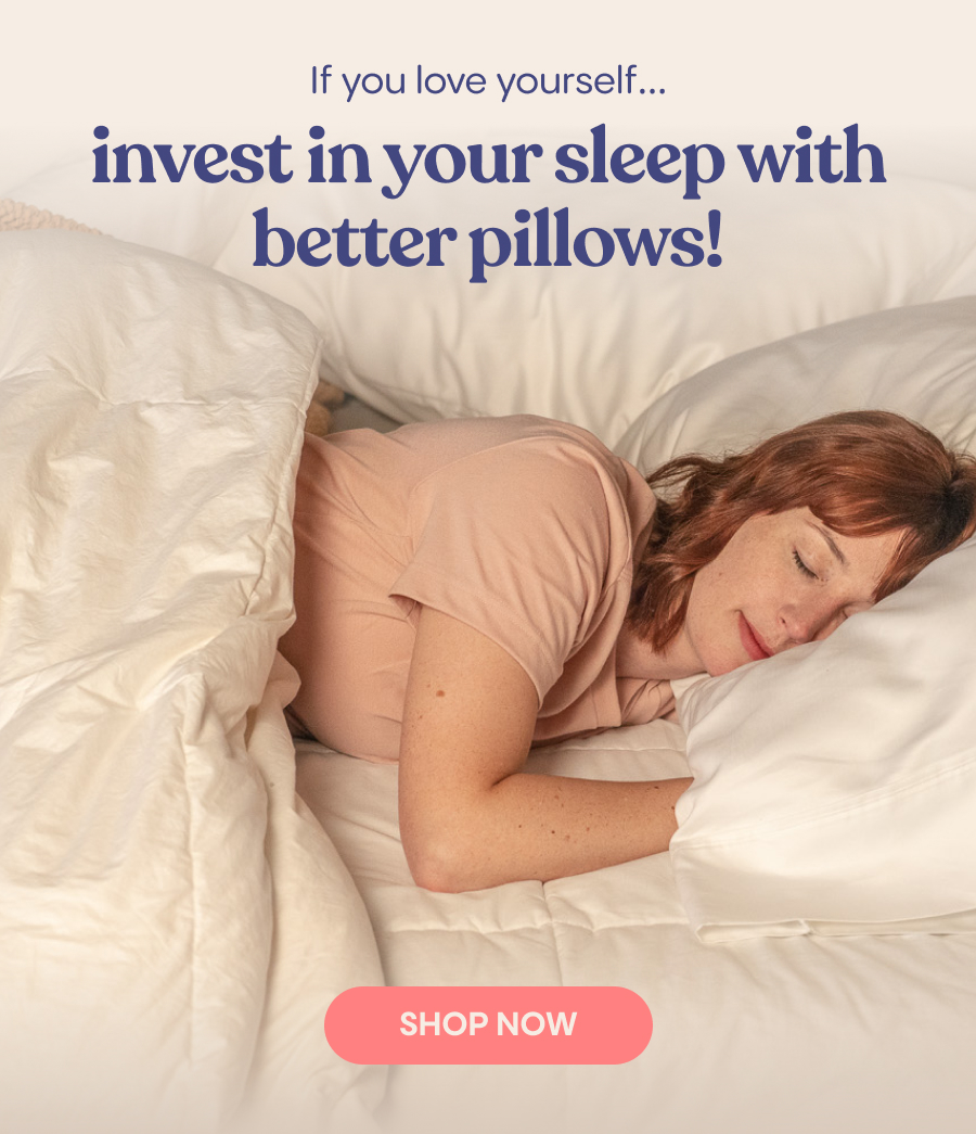 Sleeping with the wrong pillow can cause tossing and turning, snoring, neck pain, and more. Finding the right pillow for you is key to your well-being.   DOWN ALTERNATIVE  100% vegan  Sizes: Standard (Queen), King  Fills: Soft, Firm   DOWN FEATHER  Ethically sourced  Sizes: Standard (Queen), King  Fills: Soft, Firm 