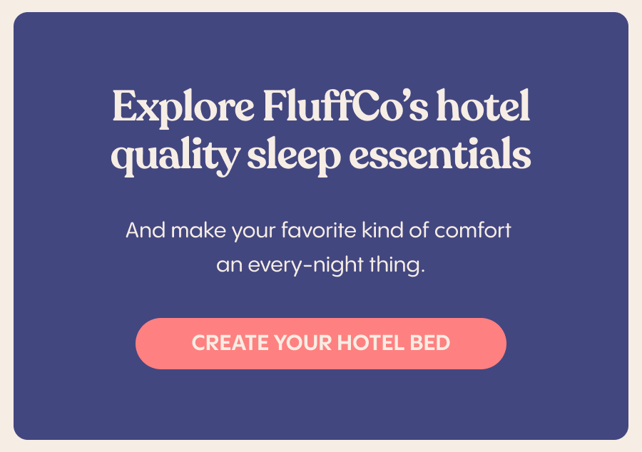 Create your hotel bed.