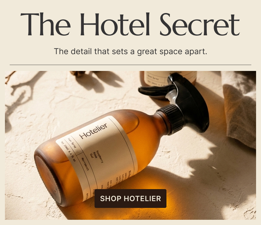 The Hotel Secret. The detail that sets a great space apart. Shop Hotelier.