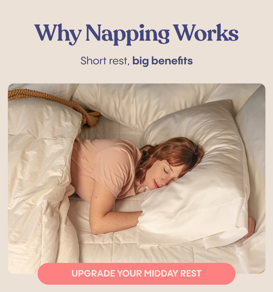 Even 20 minutes of rest can sharpen focus, lift your mood, and take the edge off a long day. Naps aren't indulgent; they're one of the simplest forms of self-care.  That's why comfort matters. FluffCo pillows and throws are designed to feel just as good for a quick afternoon rest as they do overnight. Customers use them on the couch, in a guest room, or even on a flight, wherever a moment of rest fits into the day.  Image 1: Woman napping on a couch with a throw pulled up Image 2: FluffCo pillow or throw tucked into a tote or carry-on  Because better rest isn't about where you sleep. It's about how supported you feel when you do.