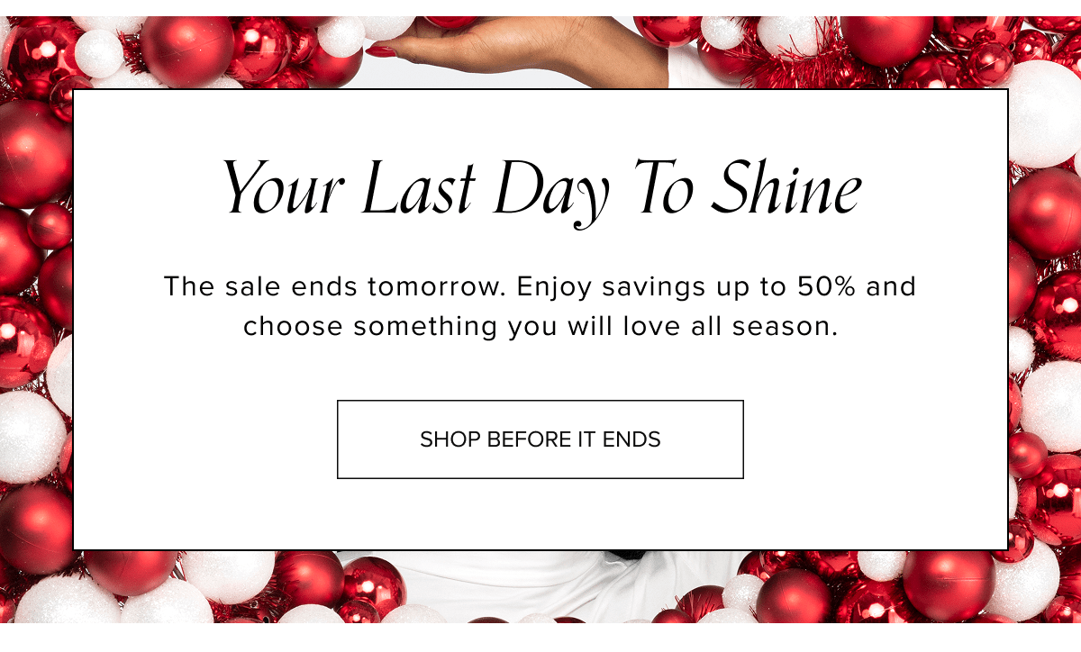 Your Last Day to Shine