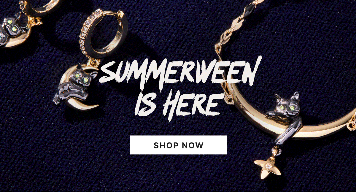 SUMMERWEEN IS HERE | SHOP NOW