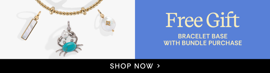 Free Charm Base with bundle purchase | SHOP NOW