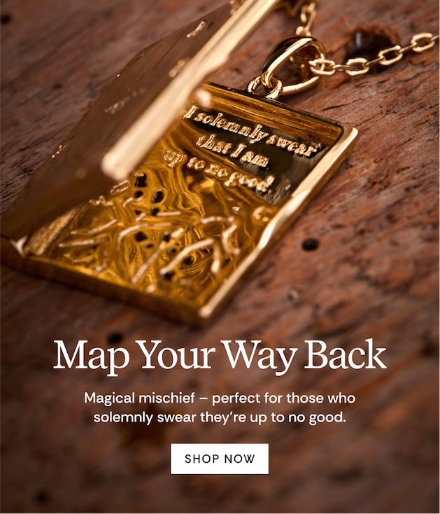Map Your Way Back | Magical mischief – perfect for those who solemnly swear they’re up to no good. | SHOP NOW