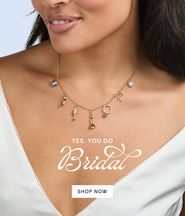 YES, YOU DO | BRIDAL | SHOP NOW