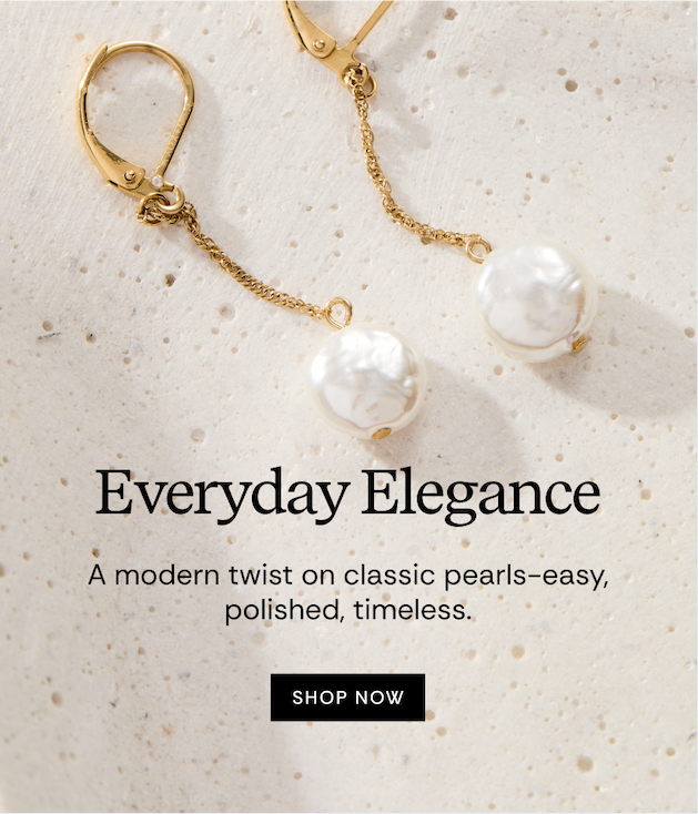 Everyday Elegance | A modern twist on classic pearls - easy, polished, timeless. | SHOP NOW