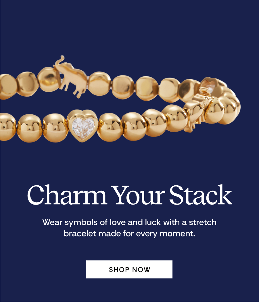 Charm Your Stack | SHOP NOW