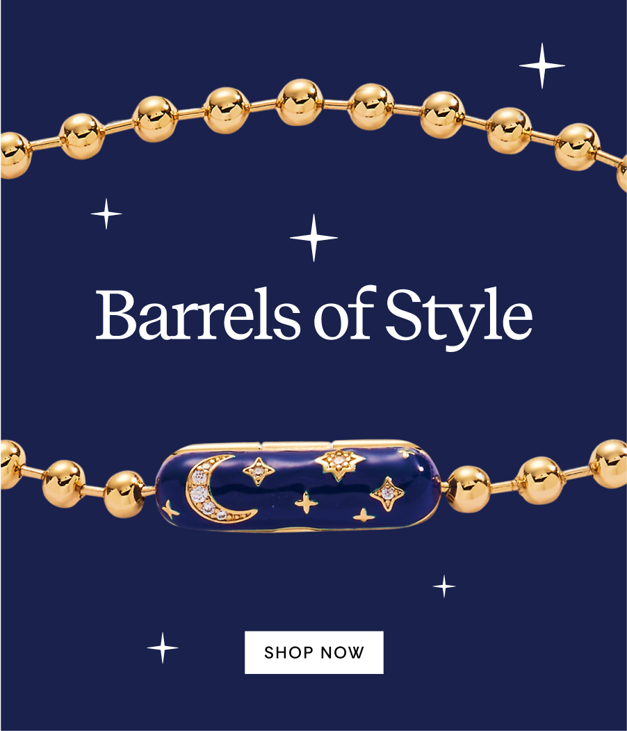 Barrels of Style | SHOP NOW