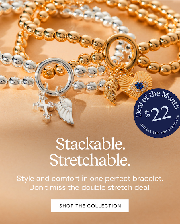 Stackable. Stretchable. | SHOP THE COLLECTION