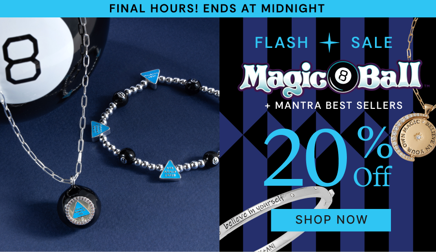 Final Hours, Ends at Midnight | 20% OFF Magic 8 Ball | Today Only | SHOP NOW
