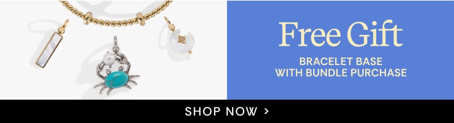 Free Charm Base with bundle purchase | SHOP NOW