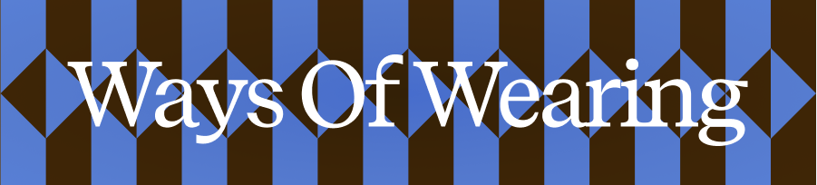 Ways of Wearing