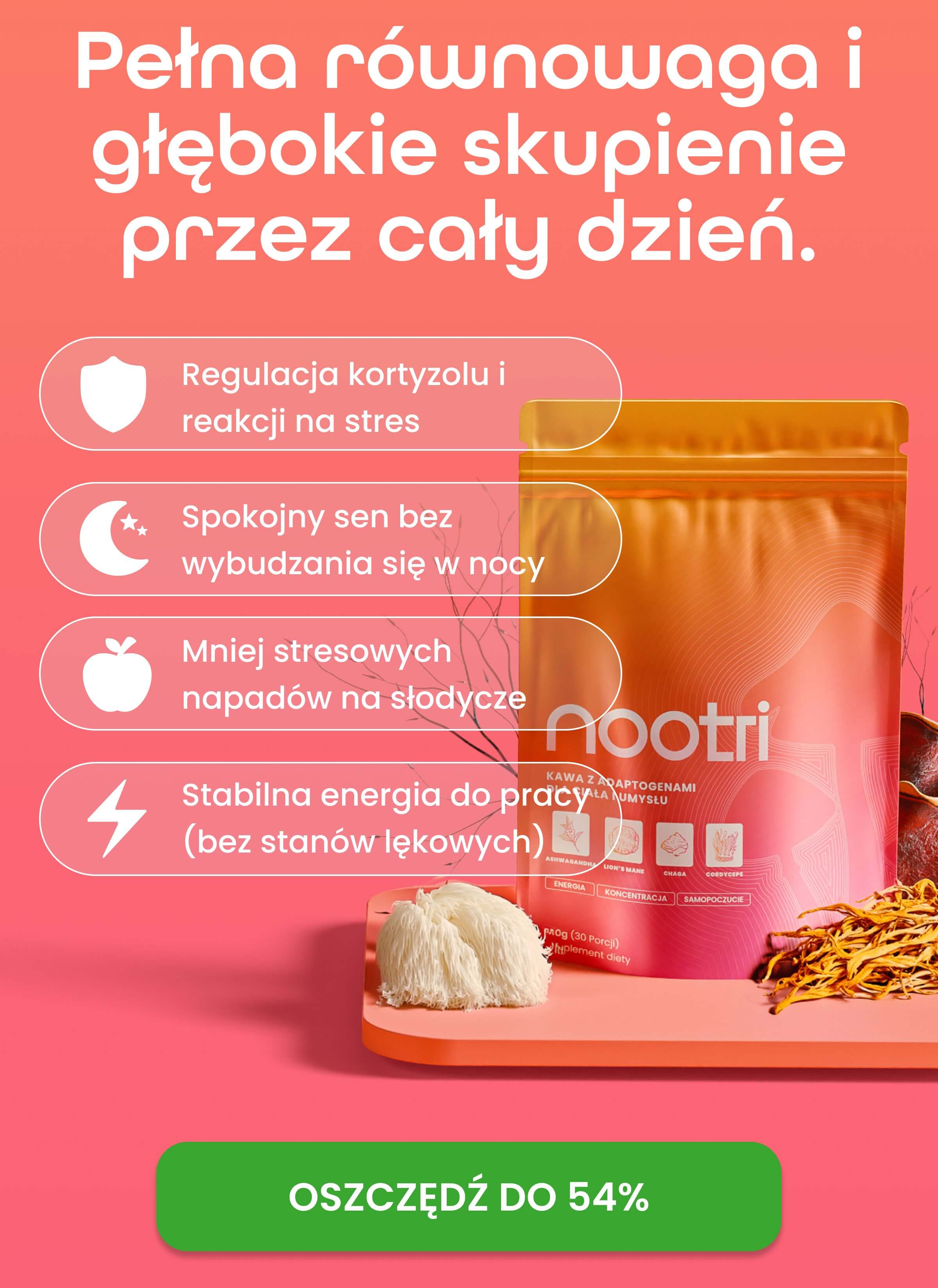 Pełna równowaga i głębokie skupienie przez cały dzień.