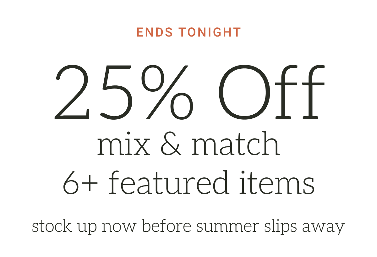 25% off ends tonight headline