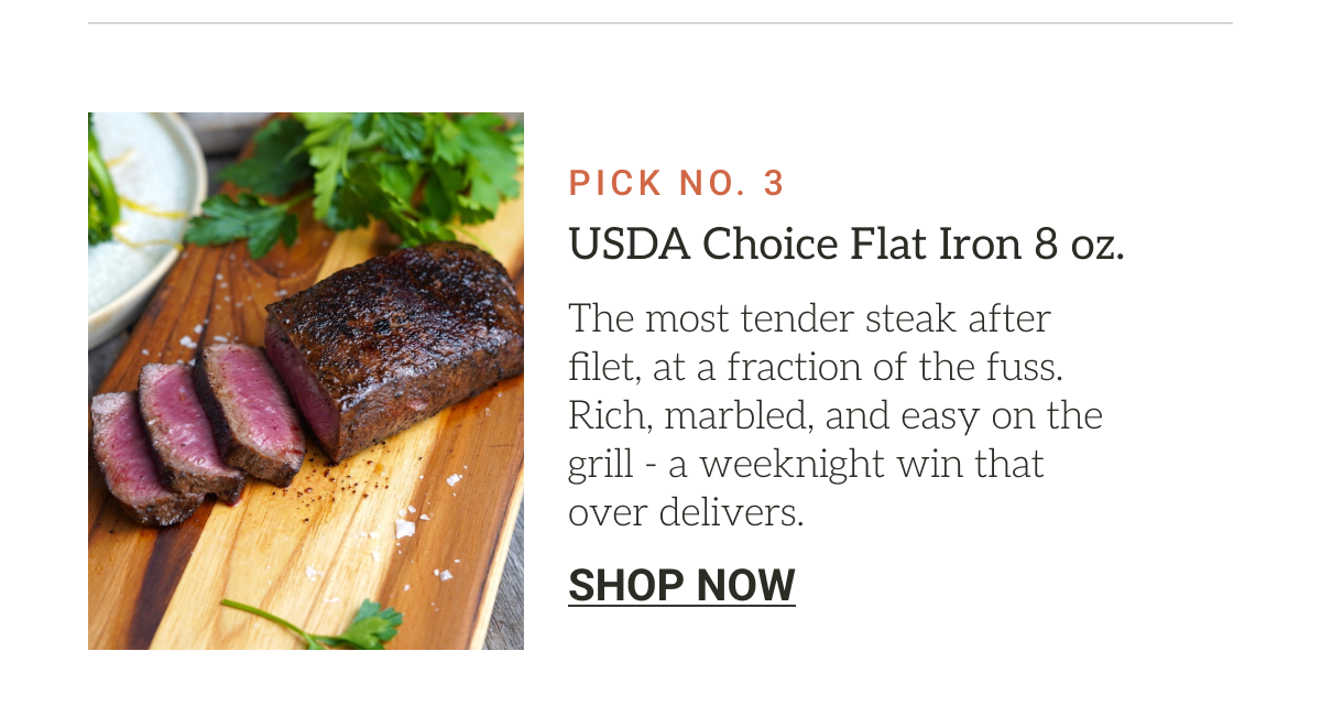 Pick 3 USDA Choice Flat Iron