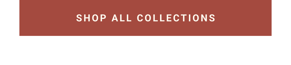 Shop All Collections CTA