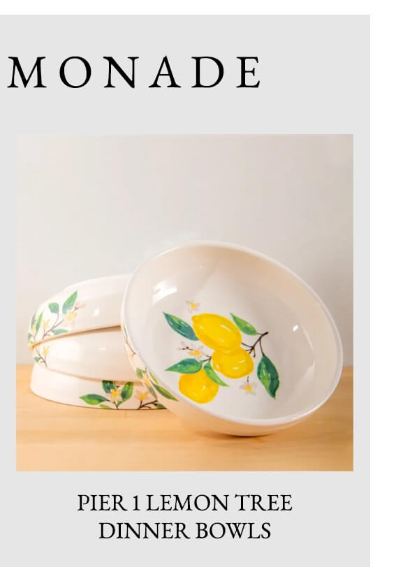 Pier 1 Lemon Tree Dinner Bowls | SHOP NOW