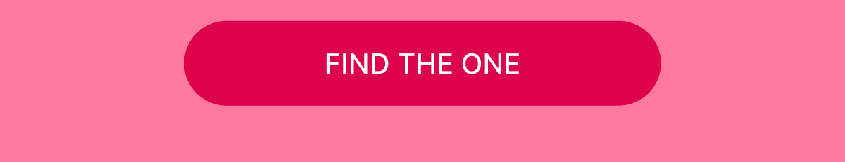 [Click here to Find The One]