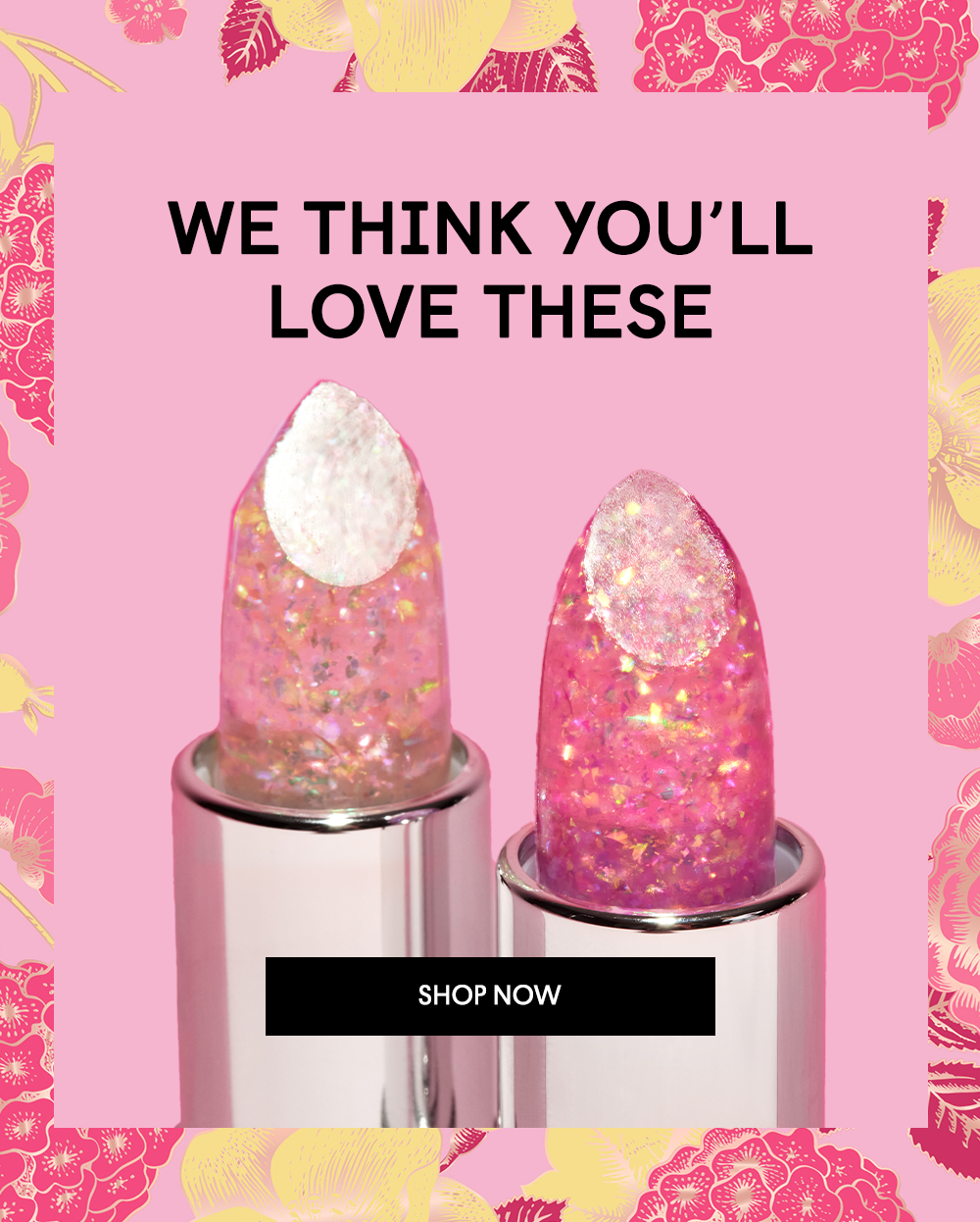 We Think You'll Love These