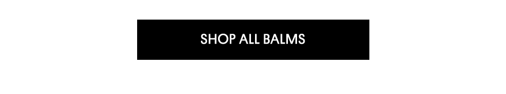 Shop All Balms 