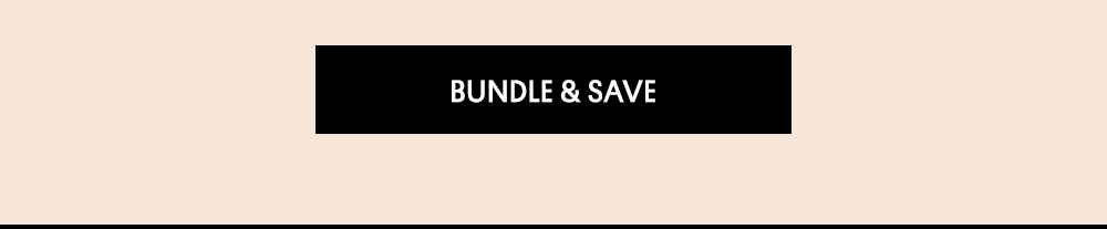 Bundle and Save 