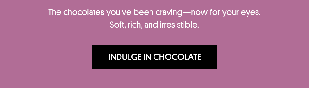 Indulge In The Chocolates