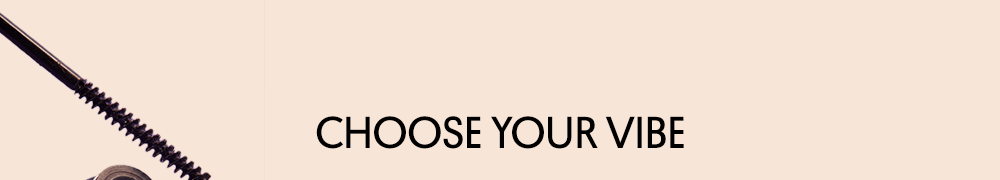 Choose Your Vibe