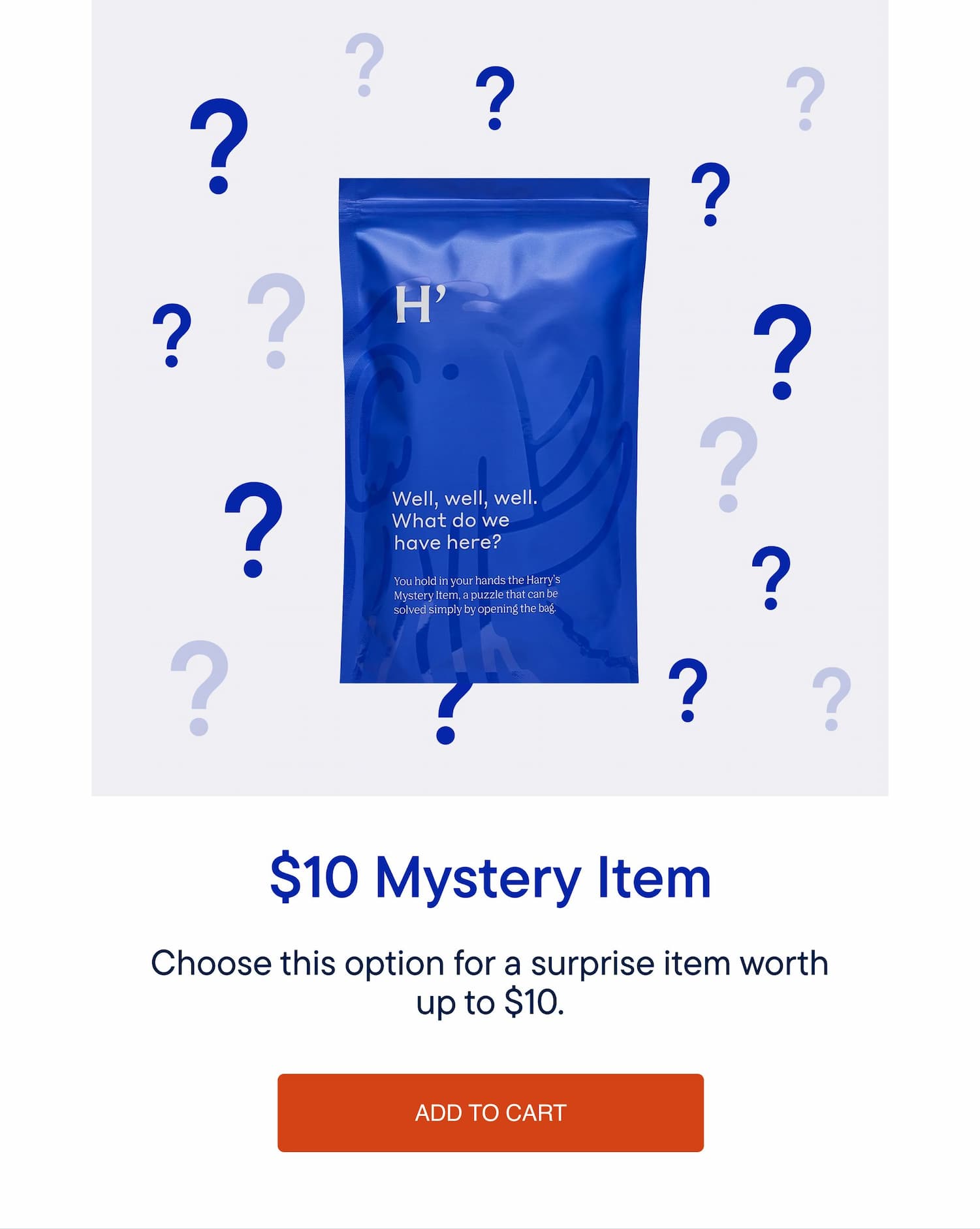 $10 Mystery Item. Choose this option for a surprise item worth up to $10. Add to Cart
