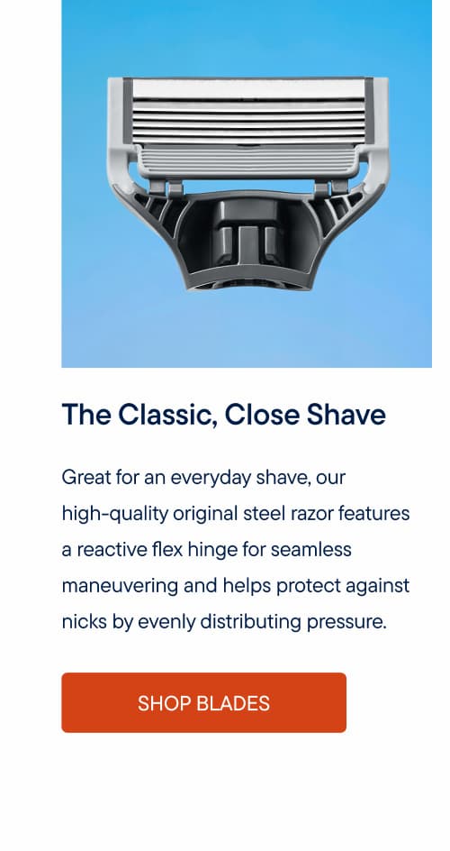 The Classic, Close Shave