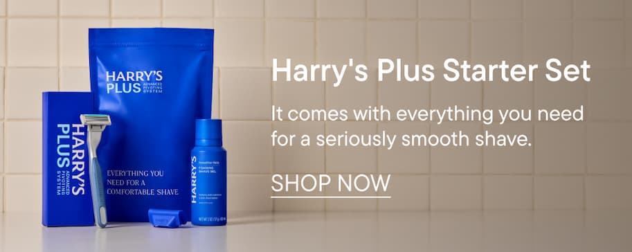 Harry's Plus Starter Set. It comes with everything you need for a seriously smooth shave.