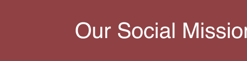 Our Social Mission