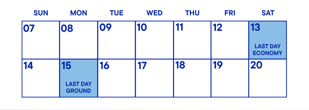 December 13 - last day for economy shipping. December 15 - last day for ground shipping