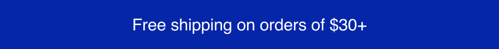 Free shipping on orders of $30+